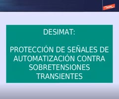 Desimat llevo a cabo exitoso webinar sobre Supresores de Transientes para Señales de Automatización